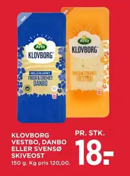 MENY KLOVBORG VESTBO, DANBO ELLER SVENSØ SKIVEOST tilbud