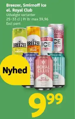 Løvbjerg Breezer, Smirnoff Ice el. Royal Club tilbud