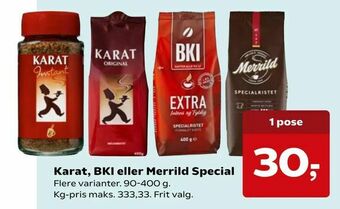 Dagli'Brugsen Karat, BKI eller Merrild Special tilbud