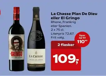Kvickly La Chasse Plan De Dieu eller El Gringo tilbud