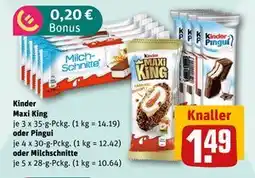 REWE DE Kinder Maxi King oder Pingui oder Milchschnitte, EUR 1.49 tilbud