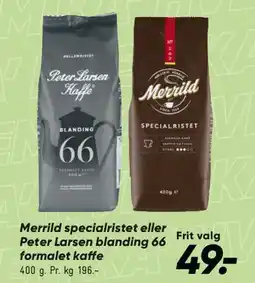 Bilka Merrild specialiteter eller Peter Larsen blanding 66 tilbud