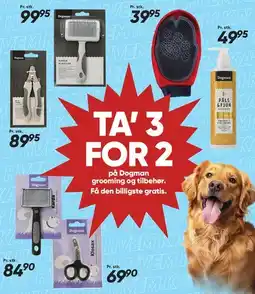 Bilka TA' 3 FOR 2 – Dogman grooming og tilbehør tilbud