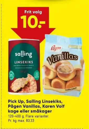 Bilka Pick Up, Salling Linsekiks, Pågen Vanillas, Karen Volf kage eller småkager tilbud