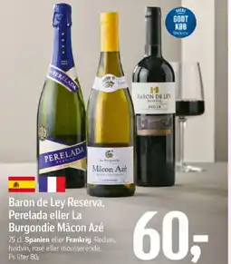 Føtex Baron de Ley Reserva, Perelada eller La Burgondie Mâcon Azé tilbud