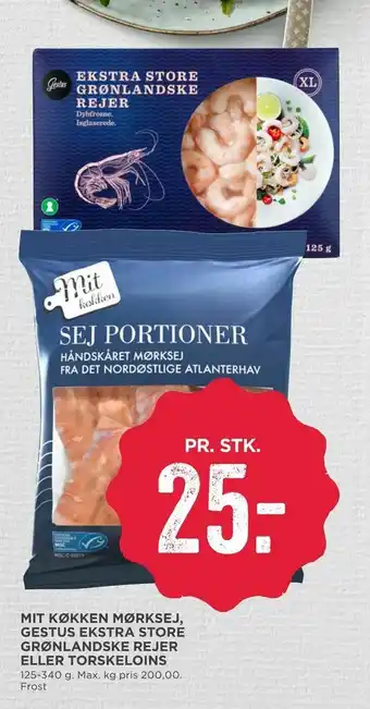 Mit køkken mørksej, gestus ekstra store grønlandske rejer eller torskeloins