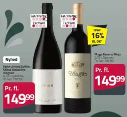Fleggaard Spier Limited Edition Shiraz Mourvèdre Viognier Muga Reserva Rioja tilbud