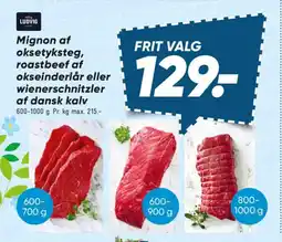 Bilka Mignon af oksetyksteg, roastbeef af okseinderlår eller wienerschnitzler af dansk kalv tilbud