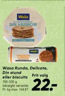 Bilka Wasa Runda, Delicate, Din stund eller biscuits tilbud
