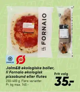 Bilka Jalm&B økologiske boller, Il Fornaio økologisk pizzabund eller flutes tilbud