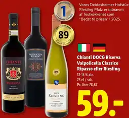 Lidl Chianti DOCG Riserva Valpolicella Classico Ripasso eller Riesling tilbud