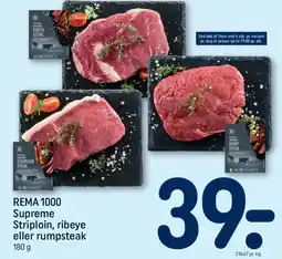 REMA 1000 REMA 1000 Supreme Striploin, ribeye eller rumpsteak tilbud