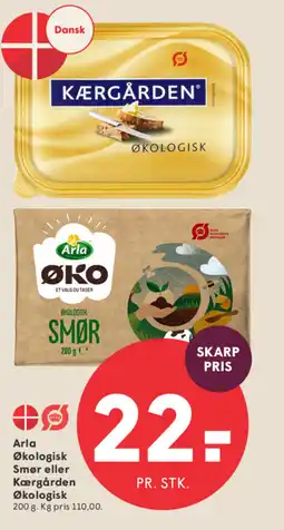 SPAR Arla Økologisk Smør eller Kærgården Økologisk tilbud