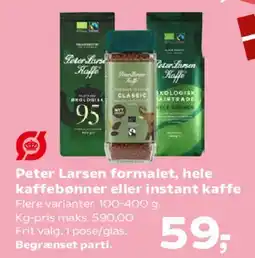 SuperBrugsen Peter Larsen formalet, hele kaffebønner eller instant kaffe tilbud