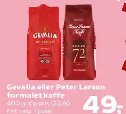 SuperBrugsen Gevalia eller Peter Larsen formalet kaffe tilbud