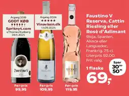 SuperBrugsen Faustino V Reserva / Cattin Riesling / Rosé d'Adimant tilbud