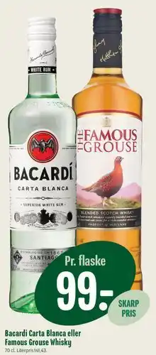 Min Købmand Bacardi Carta Blanca eller Famous Grouse Whisky tilbud