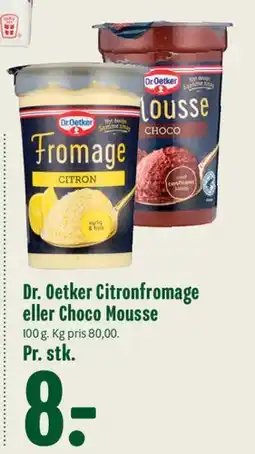 Min Købmand Dr. Oetker Citronfromage eller Choco Mousse tilbud
