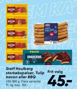 Bilka Steff Houlberg / Tulip - pølser, bacon eller spareribs tilbud