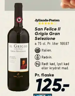 Bilka San Felice Il Grigio Gran Selezione tilbud