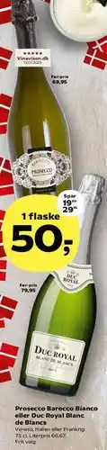 Kvickly Prosecco Barocco Bianco eller Duc Royal Blanc de Blancs tilbud