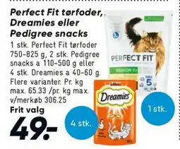 Bilka Perfect Fit / Dreamies / Pedigree snacks tilbud