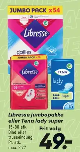Bilka Libresse jumbopack / Tena Lady tilbud