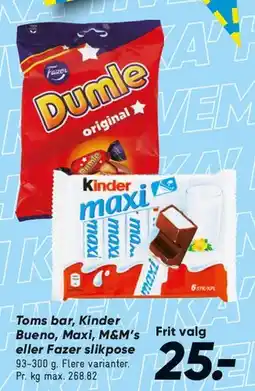 Bilka Toms / Kinder / M&M's / Fazer - chokoladebar eller slikpose tilbud