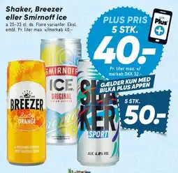 Bilka Shaker, Breezer eller Smirnoff Ice (5 stk. tilbud) tilbud