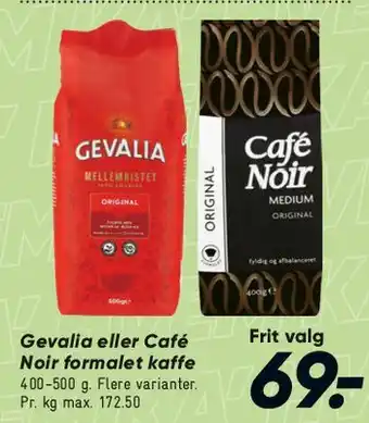 Bilka Gevalia eller Café Noir formalet kaffe tilbud