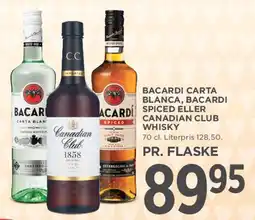 MENY Bacardi Carta Blanca, Bacardi Spiced eller Canadian Club tilbud