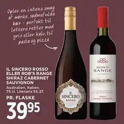 MENY Il Sincero Rosso eller Rob's Range Shiraz Cabernet tilbud