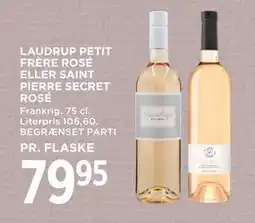 MENY LAUDRUP PETIT FRÈRE ROSÉ ELLER SAINT PIERRE SECRET ROSÉ tilbud