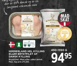 MENY HIMMERLAND HEL KYLLING ELLER BRYSTFILET AF DANSK KYLLING tilbud