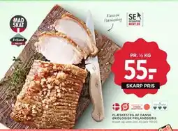 MENY FLÆSKESTEG AF DANSK ØKOLOGISK FRILANDSGRIS tilbud