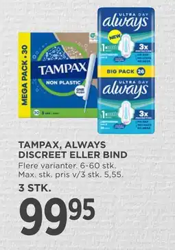 MENY TAMPAX, ALWAYS DISCREET ELLER BIND tilbud