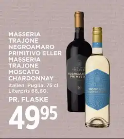 MENY MASSERIA TRAJONE NEGROAMARO PRIMITIVO ELLER MASSERIA TRAJONE MOSCATO CHARDONNAY tilbud