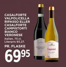 MENY CASALFORTE VALPOLICELLA RIPASSO ELLER CASALFORTE CAMPISTORTI BIANCO VERONESE tilbud