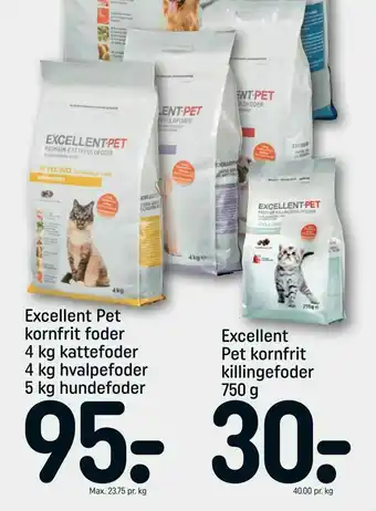 REMA 1000 Excellent Pet kornfrit foder 4 kg kattefoder 4 kg hvalpefoder 5 kg hundefoder tilbud
