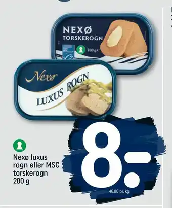 REMA 1000 Nexø luxus rogn eller MSC torskerogn tilbud