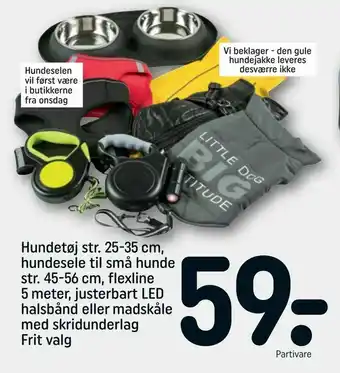 REMA 1000 Hundetøj str. 25-35 cm, hundesele til små hunde str. 45-56 cm, flexline 5 meter, justerbart LED halsbånd eller madskåle med s tilbud