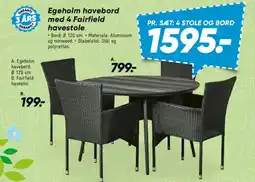 Bilka Egeholm havebord med 4 Fairfield havestole tilbud