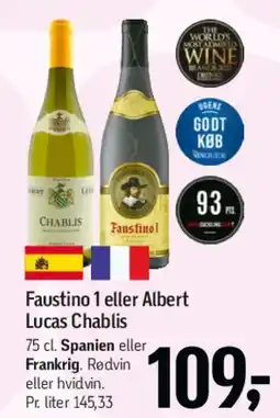 Føtex Faustino I eller Albert Lucas Chablis tilbud