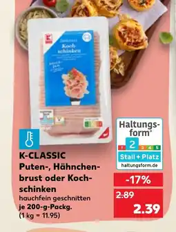 Kaufland DE K-CLASSIC Puten-, hähnchen- brust oder koch- schinken tilbud
