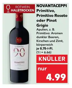 Kaufland DE NOVANTACEPPI Primitivo rosato oder pinot grigio tilbud