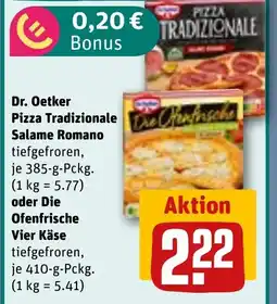 REWE DE Dr. Oetker Pizza Tradizionale Salame Romano oder Die Ofenfrische Vier Käse tilbud