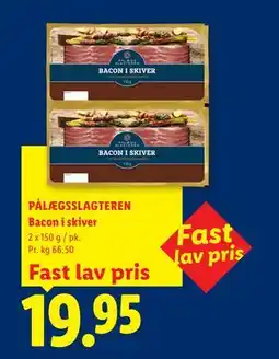 Lidl PÅLÆGSSLAGTEREN Bacon i skiver tilbud