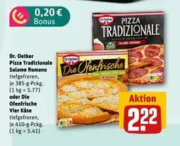 REWE DE Dr. Oetker Pizza Tradizionale Salame Romano oder Die Ofenfrische Vier Käse, EUR 2.22 tilbud