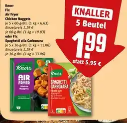 REWE DE Knorr Fix Air Fryer Chicken Nuggets oder Fix Spaghetti alla Carbonara, EUR 1.99 tilbud