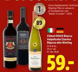 Lidl Chianti DOCG Riserva Valpolicella Classico Ripasso eller Riesling tilbud